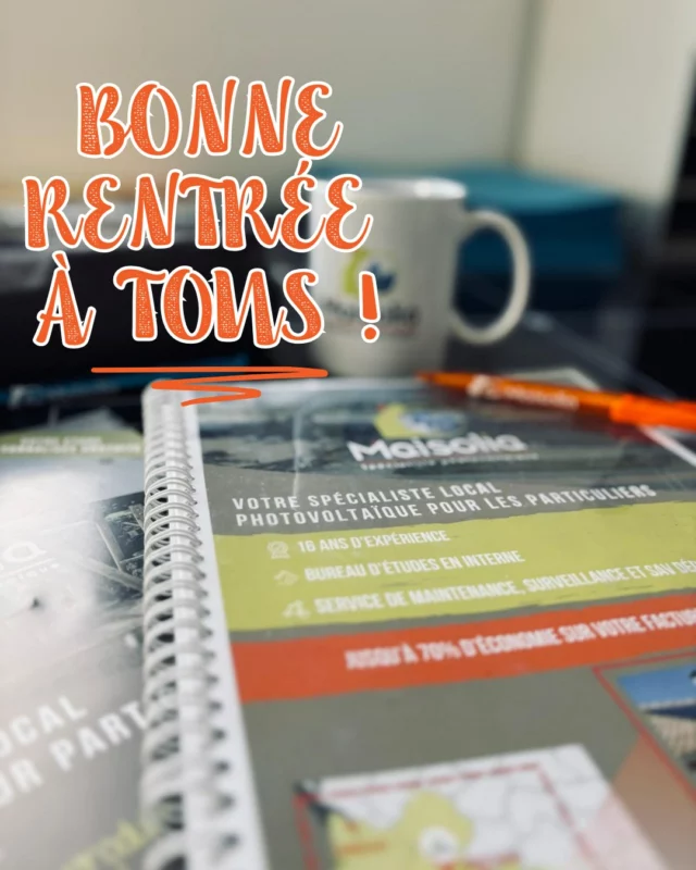 ☀️📚 C’est la rentrée chez Maisolia !
Qui dit septembre dit nouveaux projets… et si cette année, vous mettiez le soleil dans votre agenda ? 😎🔋

Produire, économiser, avancer… cap sur une rentrée pleine d’énergie !
