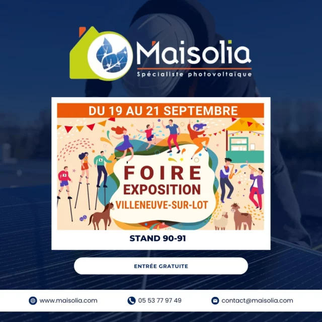 🌞 Maisolia débarque à la Foire Expo de Villeneuve-sur-Lot ! 🌞

📅 Du 19 au 21 septembre
📍 Stand 90-91 – Venez nous rencontrer et découvrir comment le solaire peut illuminer votre maison tout en allégeant vos factures d’énergie 💡⚡

Au programme :
✨ Des conseils personnalisés pour vos projets photovoltaïques
✨ Nos solutions innovantes 🔋
✨ Une équipe souriante et passionnée prête à répondre à toutes vos questions 🙌

🎉 Ne manquez pas ce rendez-vous incontournable pour préparer l’avenir de votre foyer !

🔗 www.maisolia.com
📞 05 53 77 97 49